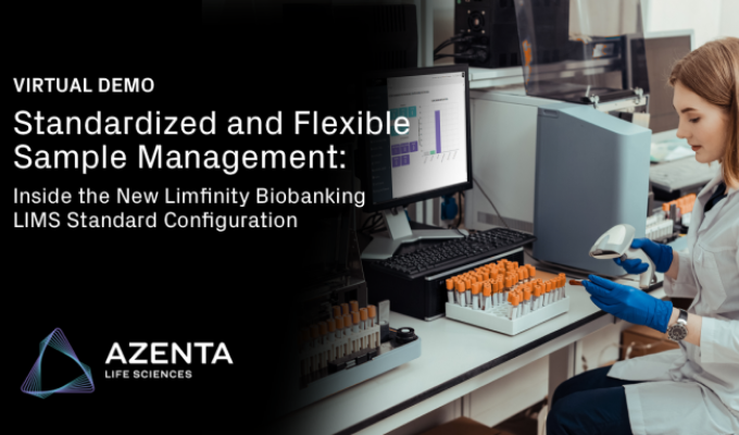 Standardized and Flexible Sample Management: Inside the New Limfinity® Biobanking LIMS Standard Configuration